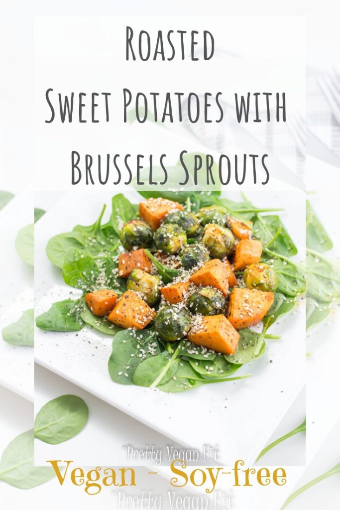 Vegan Roasted Brussels Sprouts with Sweet Potatoes - easy and delicious meal.